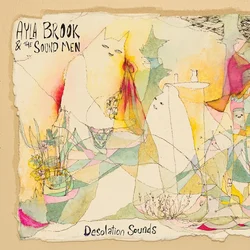 Ayla Brook and the Soundmen - Desolation Sounds (LP)