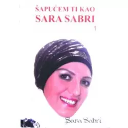 Šapućem ti kao Sara Sabri 2