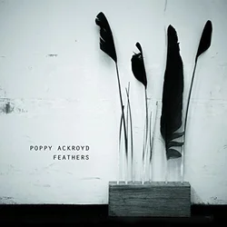 Poppy Ackroyd - Feathers (180 g) (LP)