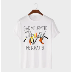 MAFIMI Majica Sve mi uzmite samo alat ne dirajte, Bela