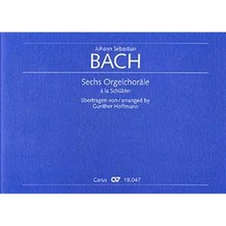 BACH J.S.:SECHS ORGELCHORALE