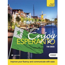 Enjoy Esperanto Intermediate to Upper Intermediate Course