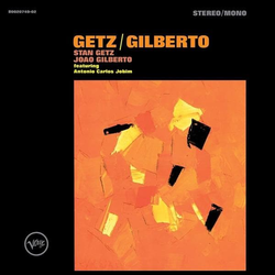 GETZ S./GILBERTO J.- GETZ & GILBERTO 50TH AN.