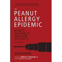 Peanut Allergy Epidemic, Third Edition