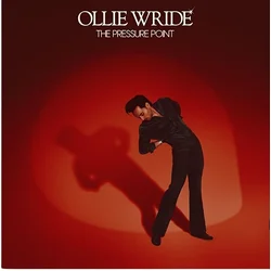 Ollie Wride - Pressure Point (Limited Edition) (LP)