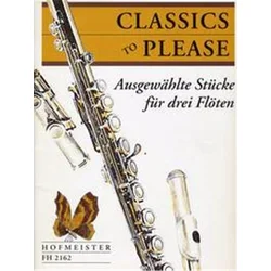CLASSICS TO PLEASE SELECTED PIECES FOR THREE FLUTES