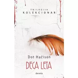 Deca leta - Dot Hačison