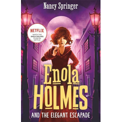 Enola Holmes and the Elegant Escapade (Book 8)
