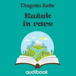 AUDIBOOK Avdio knjiga: Kužek in race
