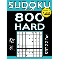 Sudoku Book 800 Hard Puzzles: Sudoku Puzzle Book With Only One Level of Difficulty