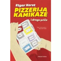 Pizzerija Kamikaze i druge priee