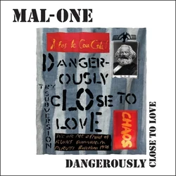 Mal-One - Dangerously Close To Love (Limited Edition) (7)