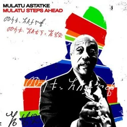 Mulatu Astatke - Mulatu Steps Ahead (2 LP)