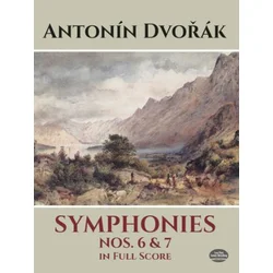 DVORAK:SYMPHONIES NOS. 6 & 7 FULL SCORE
