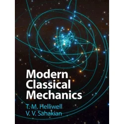 Modern Classical Mechanics