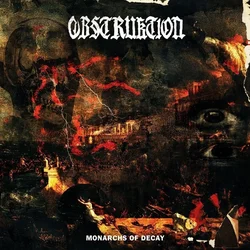Obstruktion - Monarchs Of Decay (LP)