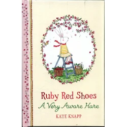 Ruby Red Shoes: A Very Aware Hare