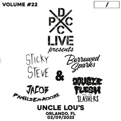 Sticky Steve & Borrowed Sparks & Danielsen-moore - Dcxpc Live Vol. 22 (LP)