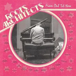 Roots Architects - From Dub ´Til Now (LP)