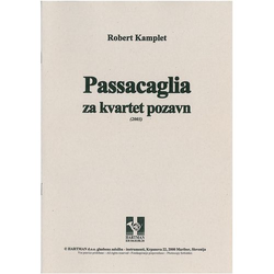 KAMPLET;PASSACAGLIA,KVARTET POZAVN