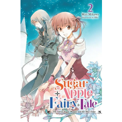 Sugar Apple Fairy Tale, Vol. 2 (light novel)