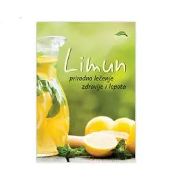 Limun prirodno lečenje zdravlje i lepota