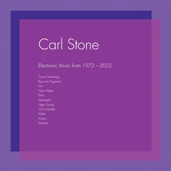 Carl Stone - Electronic Music From 1972-2022 (3 LP)