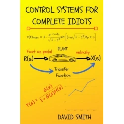 Control Systems for Complete Idiots