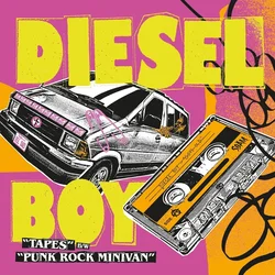 Diesel Boy - Tapes/Punk Rock Minivan (7)