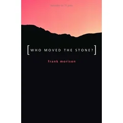 Authentic Classics: Who Moved the Stone?