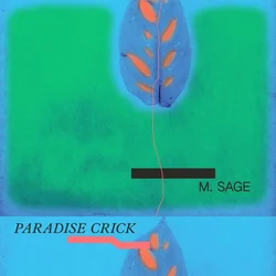 Matthew Sage - Paradise Crick (Limited Edition) (LP)