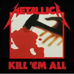 Metallica Kill Em All (Remastered 2016) -