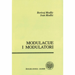 MODULACIJE I MODULATORI - Borivoj Modlic, Ivan Modlic