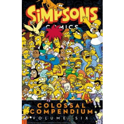 Simpsons Comics Colossal Compendium Volume 6