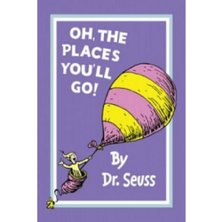 Oh, The Places Youll Go!