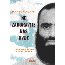 Ne zaboravite nas ovde - Mansur AdajfI, Antonio Ajelo ( ST0134 )