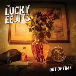 The Lucky Eejits - Out Of Time (LP)