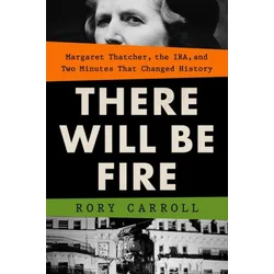 There Will Be Fire