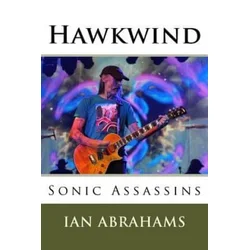 Hawkwind: Sonic Assassins