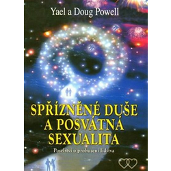 Spřízněné duše a posvátná sexualita - Yael Powell