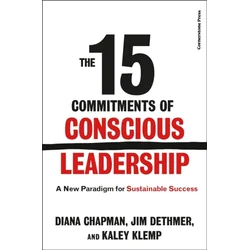15 Commitments of Conscious Leadership