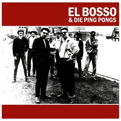 El Bosso & Die Ping Pongs - El Bosso & Die Ping Pongs (LP)