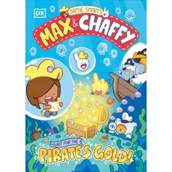 Max and Chaffy: Hunt for the Pirates Gold