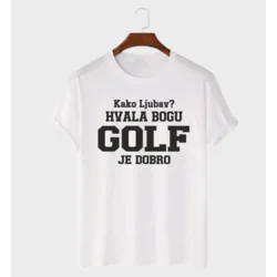 MAFIMI Majica Kako ljubav hvala bogu GOLF je dobro, Bela