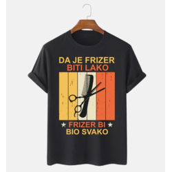 MAFIMI Majica Da je frizer biti lako frizer bi bio svako, Crna