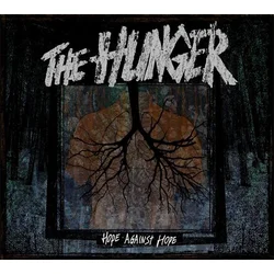 The Hunger - Hope Against Hope (LP)