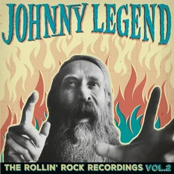 Johnny Legend - The Rollin Rock Recordings Vol.2 (LP)