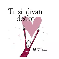 Ti si divan dečko