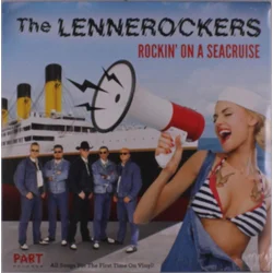 The Lennerockers - Rockin On A Seacruise (LP)