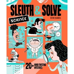 Sleuth & Solve: Science